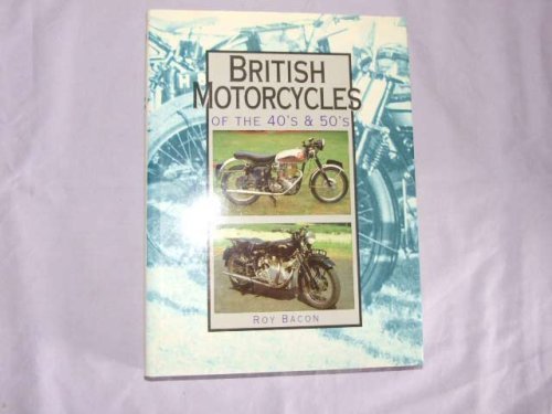Stock image for British Motorcycles of the 1940s and 1950s for sale by WorldofBooks