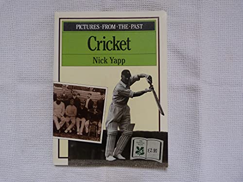 Beispielbild fr Pictures from the Past: Cricket zum Verkauf von Lewes Book Centre