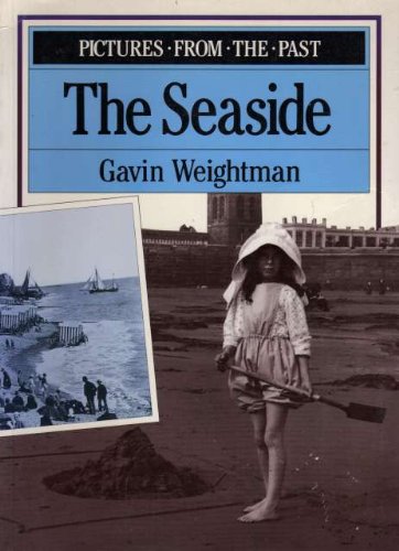 Stock image for Pictures From the Past: The Seaside for sale by WorldofBooks