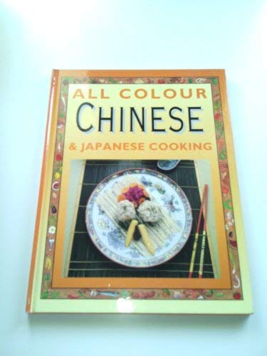 Stock image for All Colour Chinese and Japanese Cookery for sale by WorldofBooks