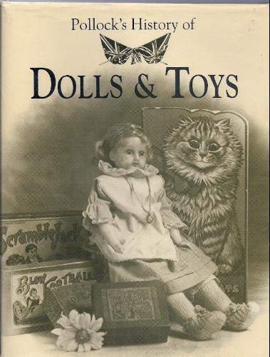 Beispielbild fr Pollock's History of English Dolls and Toys zum Verkauf von Better World Books
