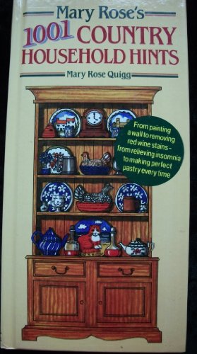 Imagen de archivo de Mary Rose's 1001 Country Household Hints a la venta por Jt,s junk box