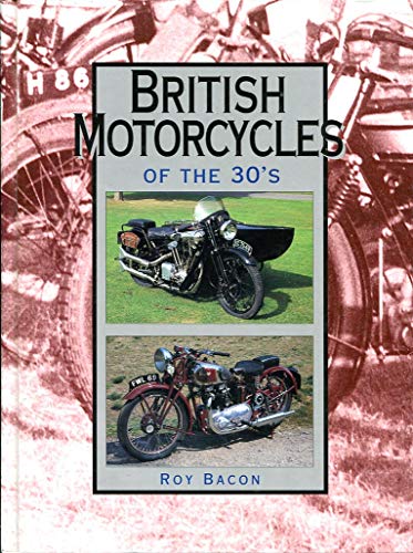 Beispielbild fr British Motorcycles of the 30s zum Verkauf von WorldofBooks