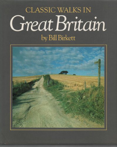 9781856482110: Classic Walks in Great Britain
