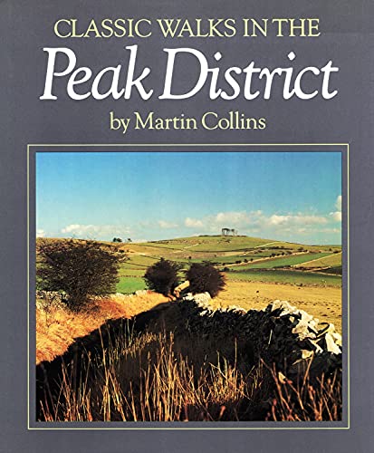 Stock image for Classic Walks in the Peak District for sale by WorldofBooks