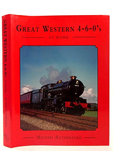 9781856482288: Great Western 4-6-0's at Work