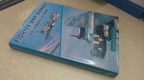Imagen de archivo de Fighter and Bomber Squadrons at War a la venta por Better World Books: West