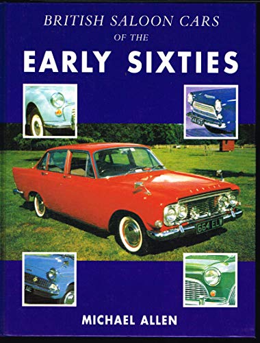 Beispielbild fr British Saloon Cars of the Early Sixties zum Verkauf von WorldofBooks