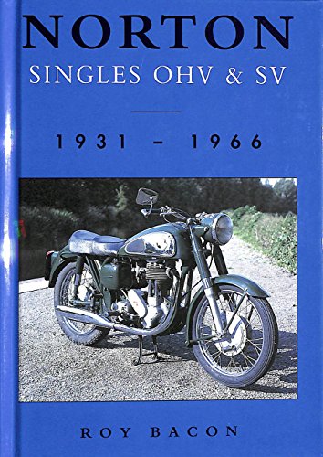 Stock image for Norton Singles Ohv Sv: 1931 - 1966 for sale by Zoom Books Company