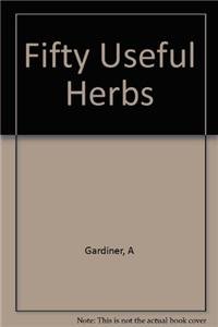 Stock image for Fifty Useful Herbs for sale by AwesomeBooks