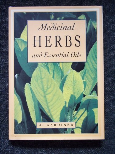 Stock image for Medicinal Herbs & Essential Oils for sale by Simply Read Books