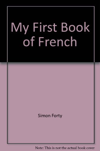 Stock image for My First Book of French for sale by WorldofBooks