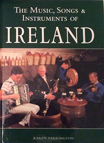 Stock image for The Music, Songs & Instruments of Ireland for sale by Quiet Companion
