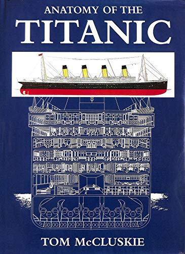 Beispielbild fr Anatomy of the Titanic zum Verkauf von WorldofBooks