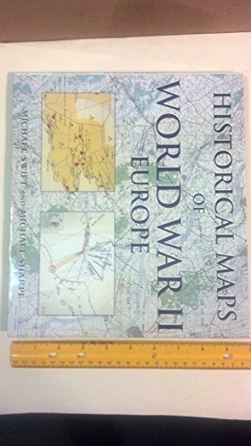 Beispielbild fr Historical Maps of World War II Europe zum Verkauf von SecondSale