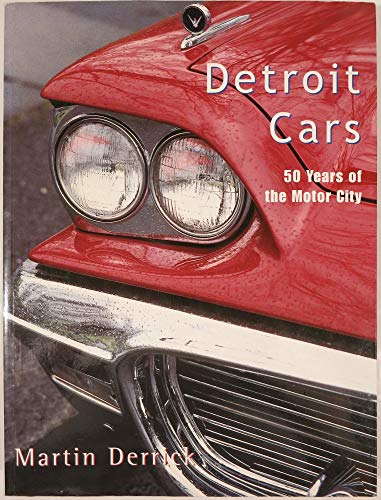 Beispielbild fr Detroit Cars : 50 Years of the Motor City zum Verkauf von Better World Books