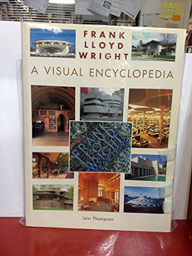 Stock image for Frank Lloyd Wright: A Visual Encyclopedia for sale by Michael Patrick McCarty, Bookseller