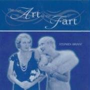 Imagen de archivo de The Art of the Fart a la venta por Better World Books