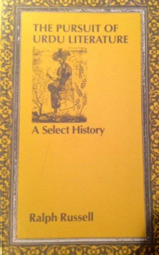 Stock image for The Pursuit of Urdu Literature : A Select History for sale by a2zbooks