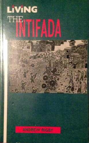 Beispielbild fr Living the Intifada zum Verkauf von Stony Hill Books