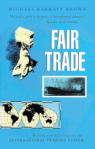 9781856490740: Fair Trade: Reforming the International Trading System