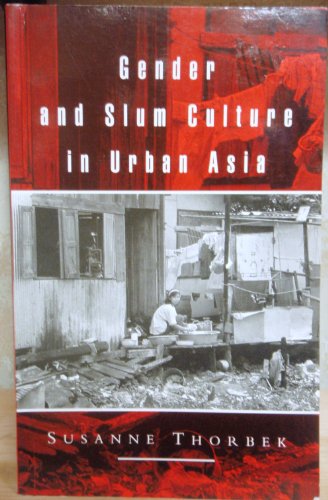 Beispielbild fr Gender and Slum Culture in Urban Asia; translated by Brian Fredsfod zum Verkauf von COLLINS BOOKS