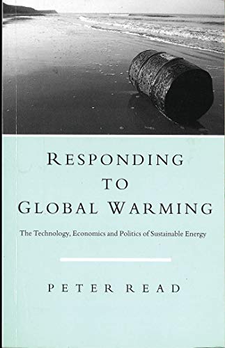 9781856491624: Responding to Global Warming: The Technology, Economics and Politics of Sustainable Energy