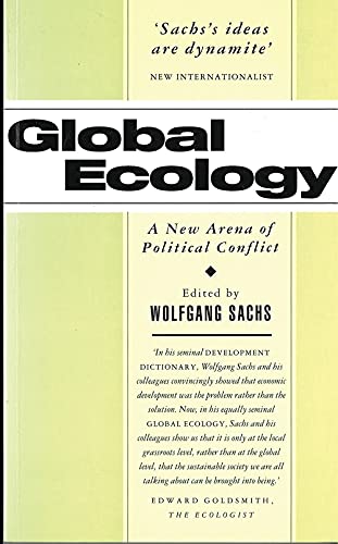 Stock image for Global Ecology : A New Arena of Political Conflict for sale by Better World Books