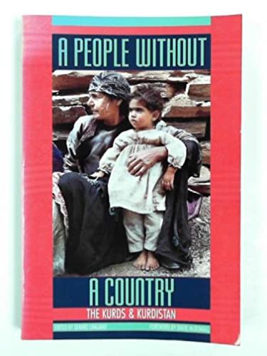 9781856491945: A people without acountry: The Kurds and Kurdistan