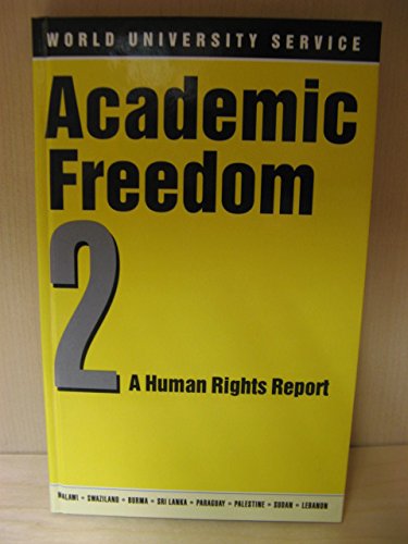 9781856492195: Academic Freedom 2: A Human Rights Report