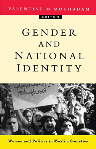 Beispielbild fr Gender and National Identity: Women and Politics in Muslim Societies zum Verkauf von Wonder Book