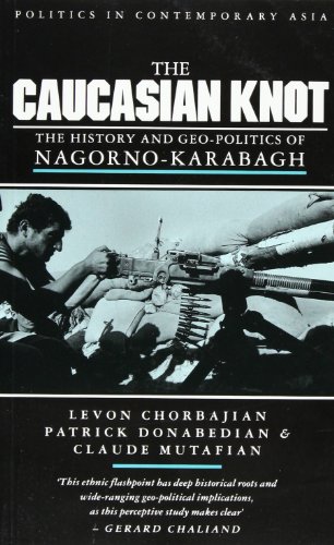 Stock image for The Caucasian Knot: The History and Geopolitics of Nagorno-Karabagh (Politics in Contemporary Asia) for sale by Phatpocket Limited