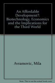 9781856493345: An Affordable Development: Biotechnology, Economics and the Implications for the Third World