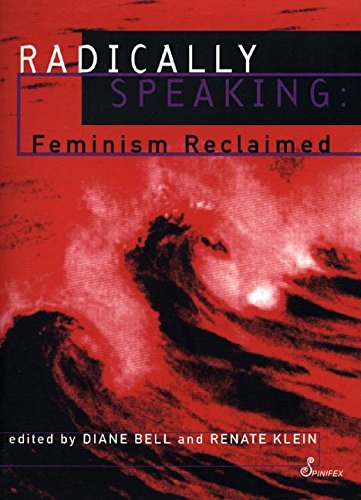 Imagen de archivo de Radically Speaking: Feminism Reclaimed a la venta por WorldofBooks