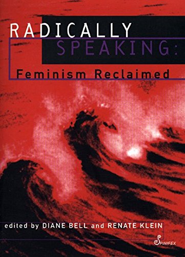 Stock image for Radically Speaking: Feminism Reclaimed for sale by WorldofBooks