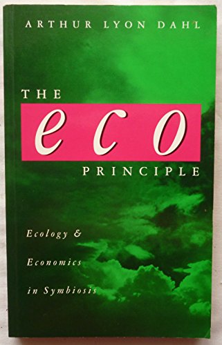 9781856494342: The Eco Principle: Ecology and Economics in Symbiosis
