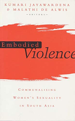 9781856494472: Embodied Violence: Communalising Women's Sexuality in South Asia