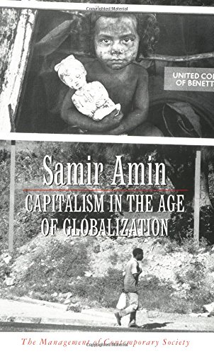 Imagen de archivo de Capitalism in the Age of Globalization The Management of Contemporary Society a la venta por True Oak Books