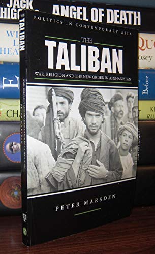 9781856495226: The Taliban: War, Religion and the New Order in Afghanistan