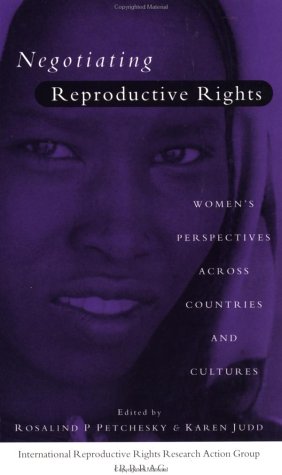 Beispielbild fr Negotiating Reproductive Rights: Women's Perspectives Across Countries and Cultures zum Verkauf von WorldofBooks