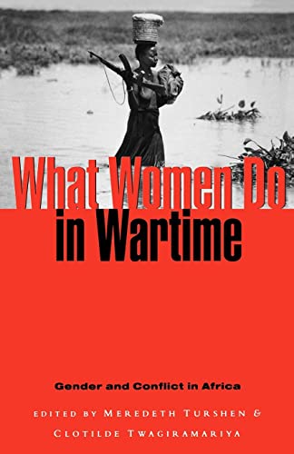 9781856495387: What Women Do in Wartime: Gender and Conflict in Africa: 0