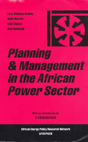 Stock image for Planning and Management in the African Power Sector (African Energy Policy Research Series) for sale by harvardyard