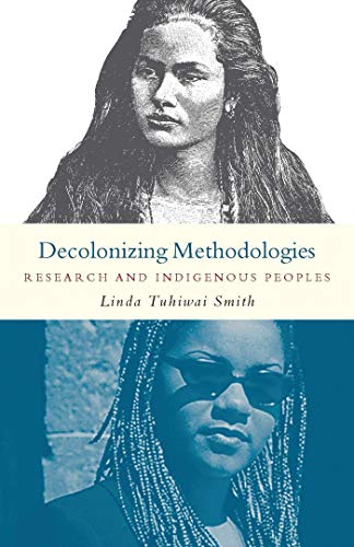 Beispielbild für Decolonizing Methodologies: Research and Indigenous Peoples zum Verkauf von The Enigmatic Reader