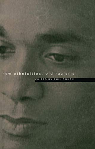 Beispielbild fr New Ethnicities, Old Racisms zum Verkauf von Better World Books