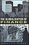 9781856496919: The Globalisation of Finance: A Citizen's Guide