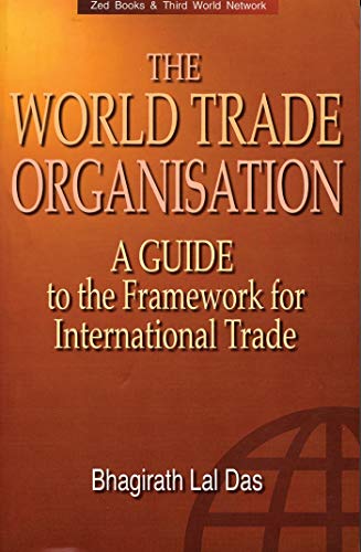 9781856497114: The World Trade Organization: A Guide to the Frameworks for International Trade