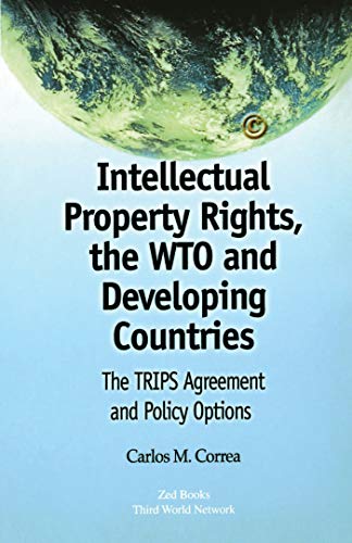 Beispielbild fr Intellectual Property Rights, the WTO and Developing Countries: The TRIPS Agreement and Policy Options zum Verkauf von Wonder Book