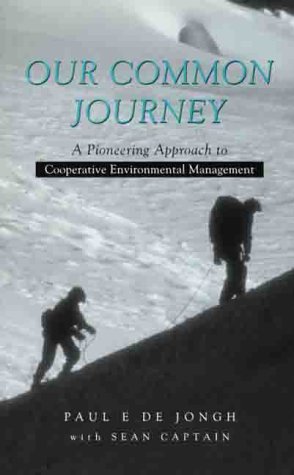 9781856497398: Our Common Journey: A Pioneering Approach to Cooperative Environmental Management