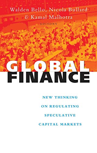 Beispielbild fr Global Finance : New Thinking on Regulating Speculative Capital Markets zum Verkauf von Better World Books