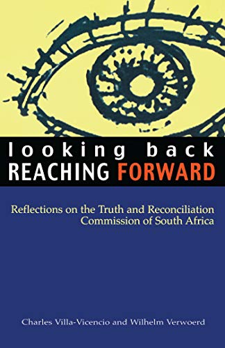 Imagen de archivo de Looking Back, Reaching Forward: Reflections on the Truth and Reconciliation Commission of South Africa a la venta por THE SAINT BOOKSTORE